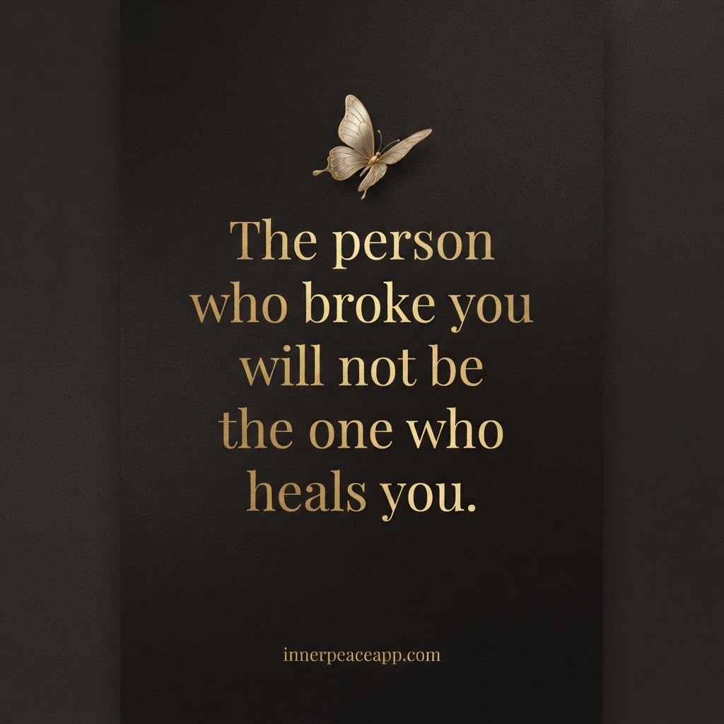 Dark luxury Pinterest pin with gold text: the person who broke you will not be the one who heals you.