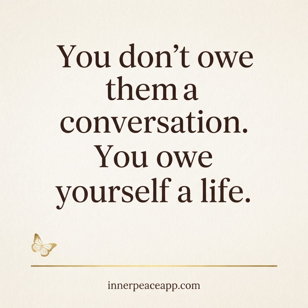 Cream Pinterest pin with gold butterfly bottom left, quote: you don't owe them a conversation, you owe yourself a life.
