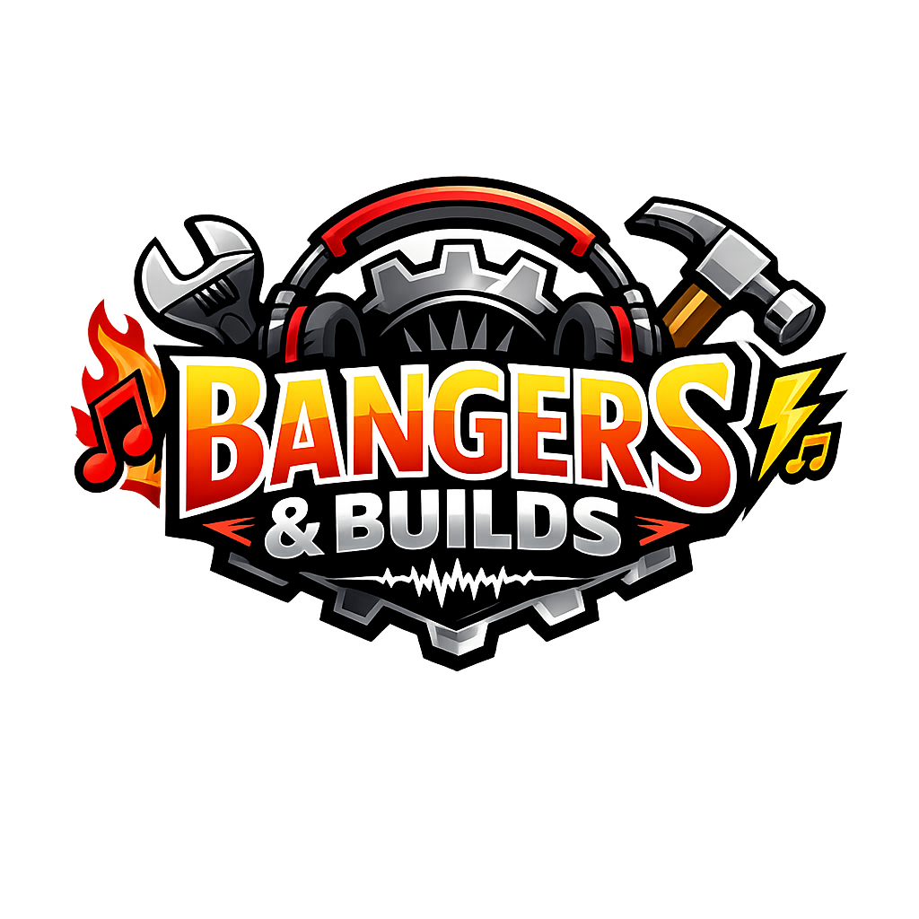 Bangers & Builds