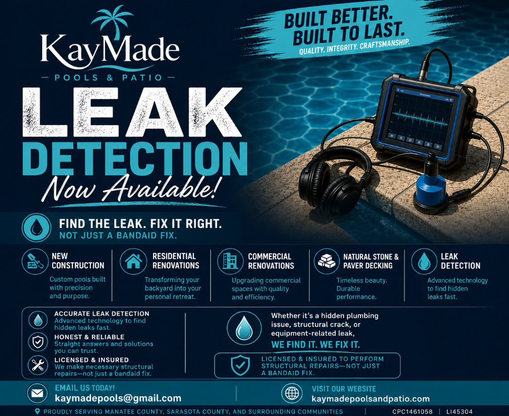 Leak Detection by KayMade Pools and Patio in Southwest Florida