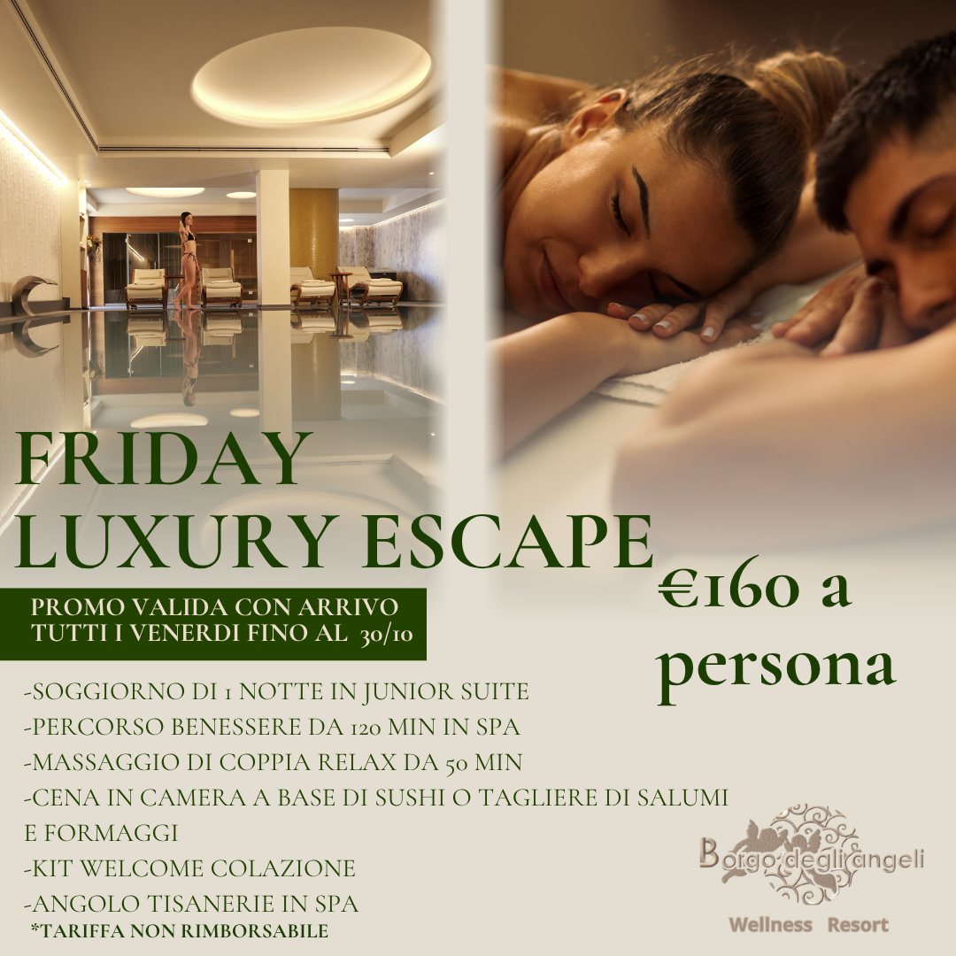 Friday Luxury Escape