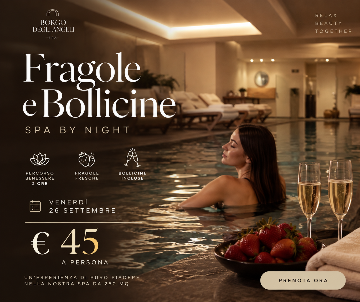 Fragole e Bollicine · Spa by Night