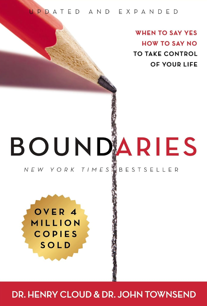 Cover of Boundaries: When to Say Yes, How to Say No to Take Control of Your Life