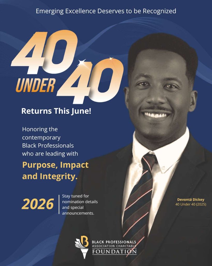 Featured honoree for the BPACF 40 Under 40 — honoring Black professionals leading with purpose, impact, and integrity