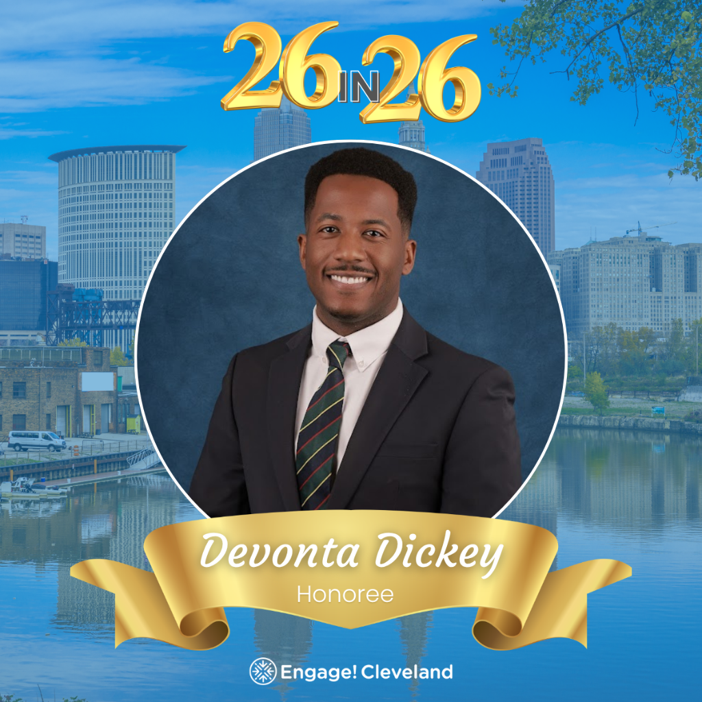 Engage! Cleveland 26 in 26 Honoree — 2026