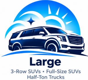 Large — 3-Row SUVs • Full-Size SUVs • Half-Ton Trucks