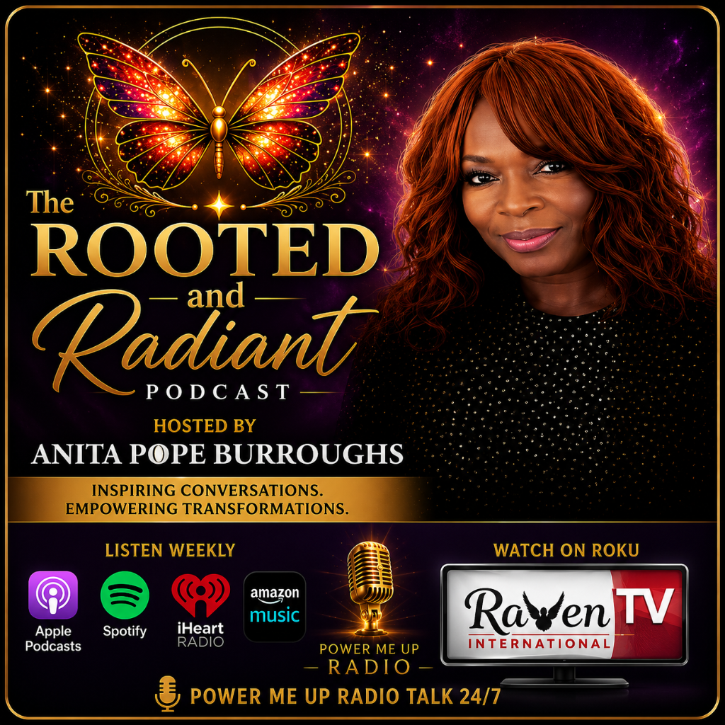 The Rooted & Radiant Podcast — Anita Pope Burroughs