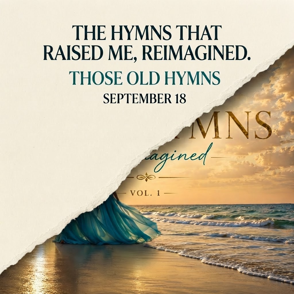 Those Old Hymns: Reimagined, Vol. 1 — album campaign key art revision (4:5)
