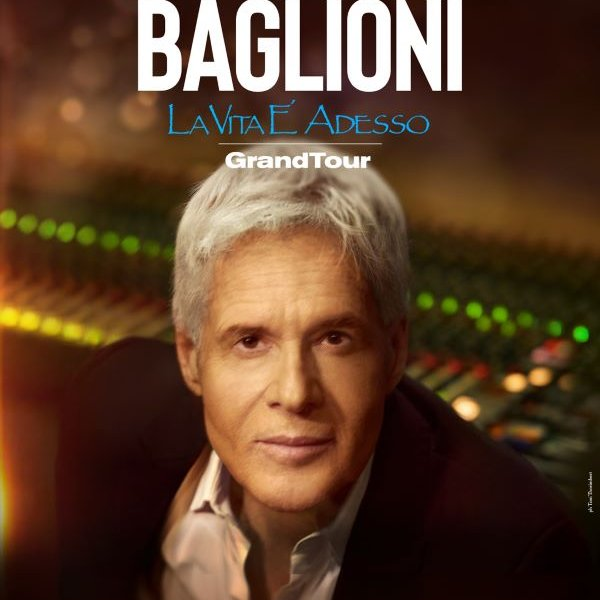 Claudio Baglioni — La Vita è Adesso Grand Tour