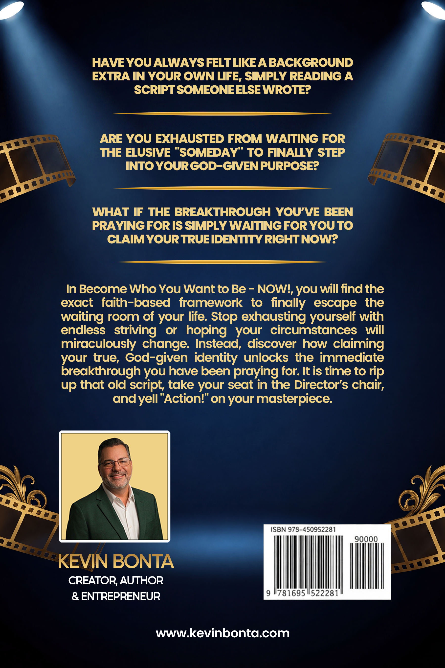 Become Who You Want To Be Now - Back Cover by Kevin Bonta