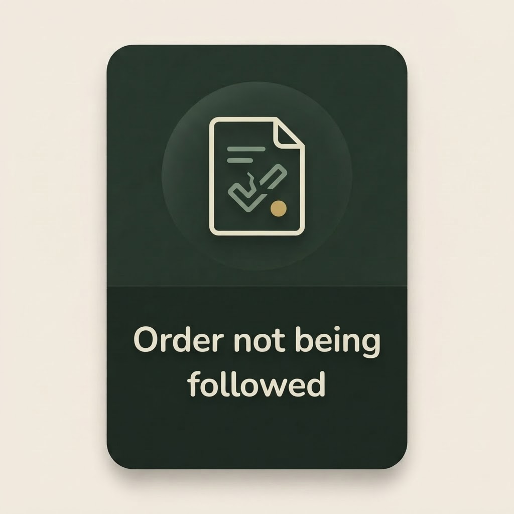 Order not being followed