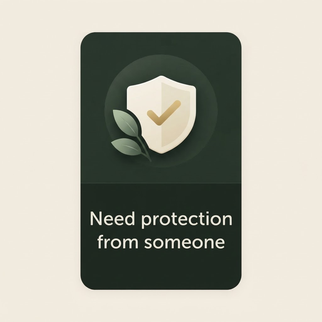 Need protection from someone