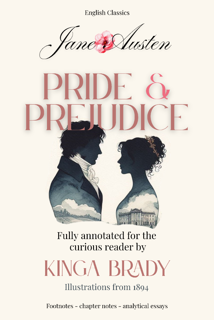 Pride and Prejudice — Annotated Edition