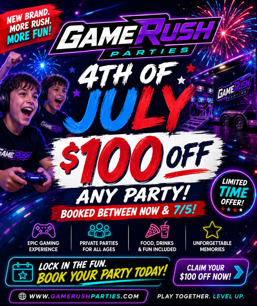 GameRush Parties 4th of July promotion: mobile gaming truck with kids playing video games, $100 off any party.