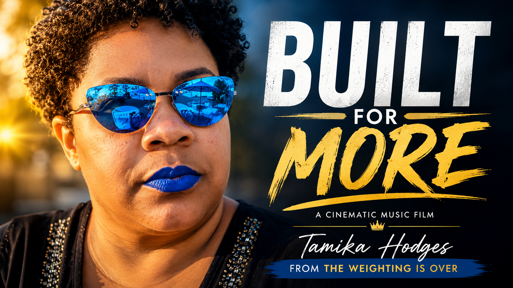 Built for More cinematic music film by Tamika Hodges from The Weighting Is Over.