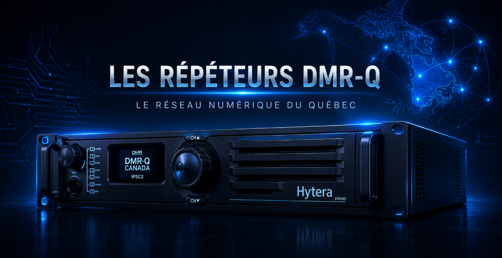 Les Répéteurs DMR-Q - Le Réseau Numérique du Québec