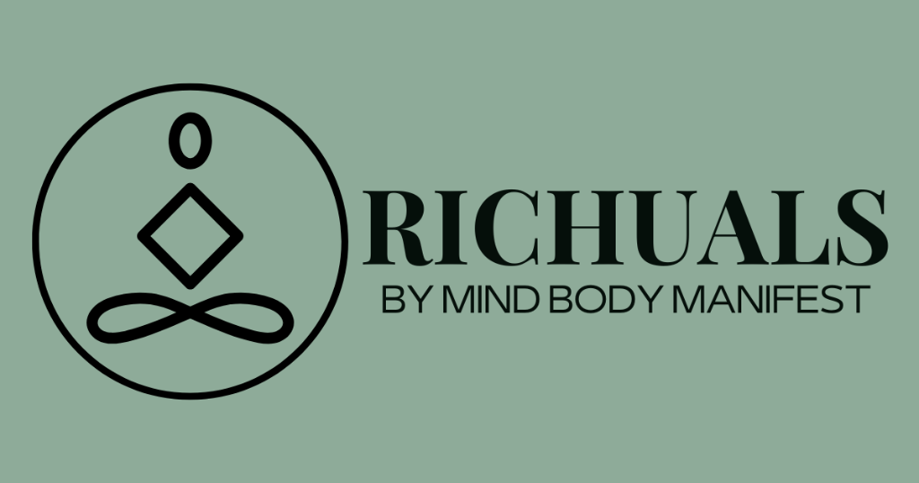 Richuals by Mind Body Manifest
