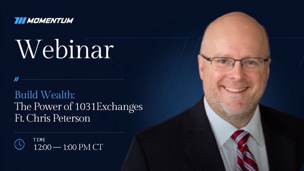 Webinar Recap: Build Wealth with the Power of 1031 Exchanges