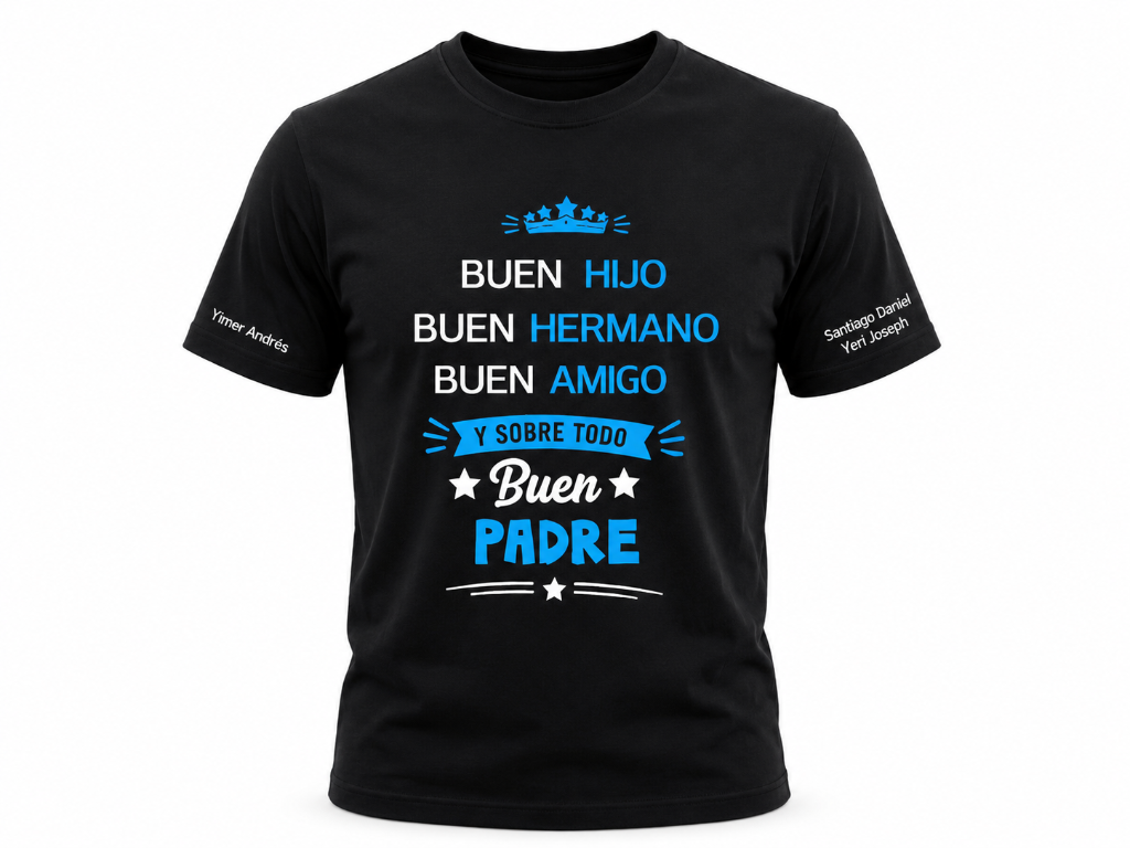 Custom Text Shirt – "Buen Padre"