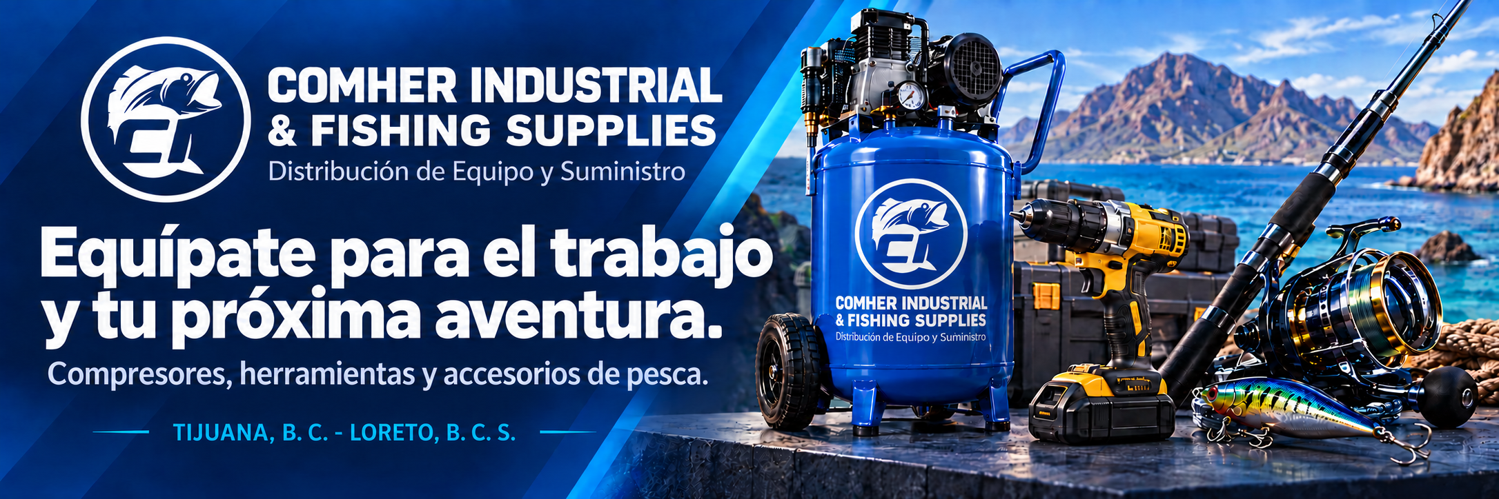 ComHer Industrial & Fishing Supplies — EquÃpate para el trabajo y tu próxima aventura