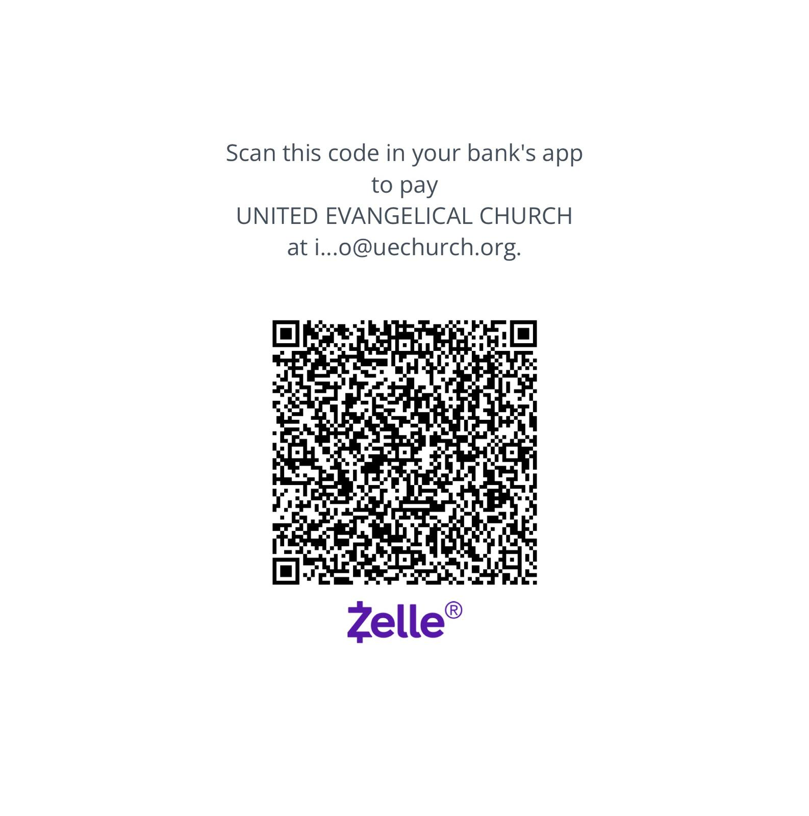 Scan this code in your bank’s app to pay UNITED EVANGELICAL CHURCH at info@uechurch.org.