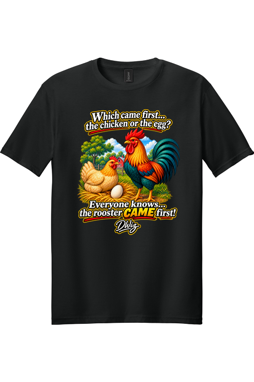 The Rooster Came First