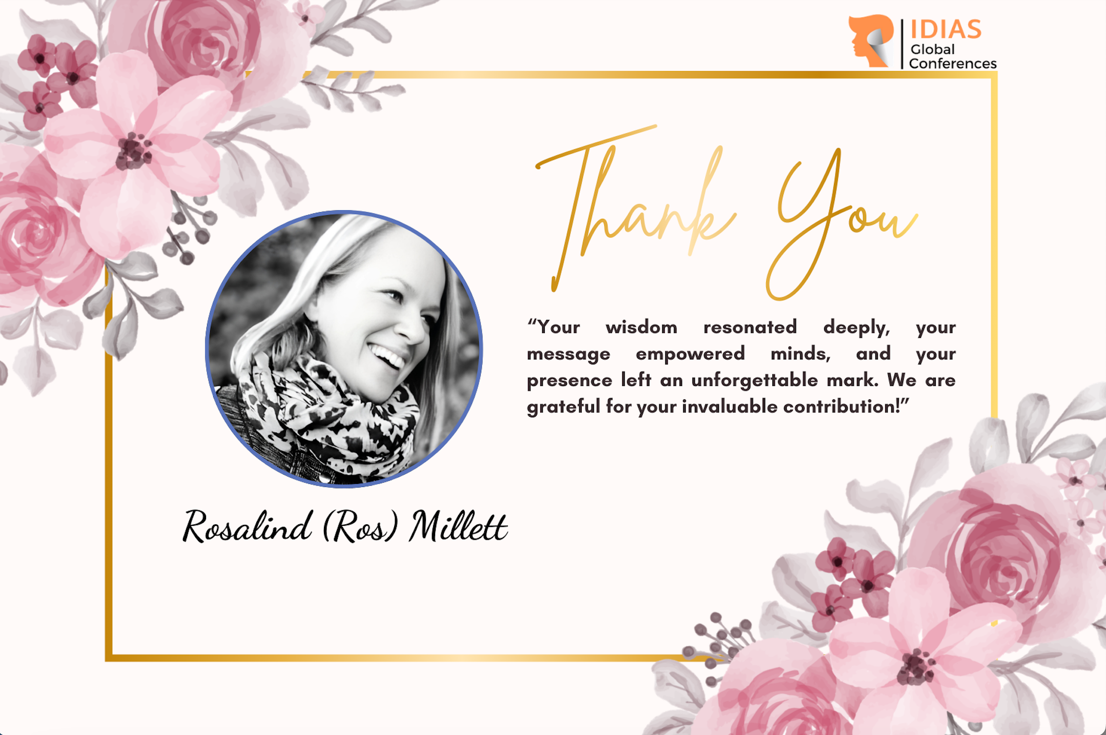 Thank You recognition from IDIAS Global Conferences — Rosalind Millett
