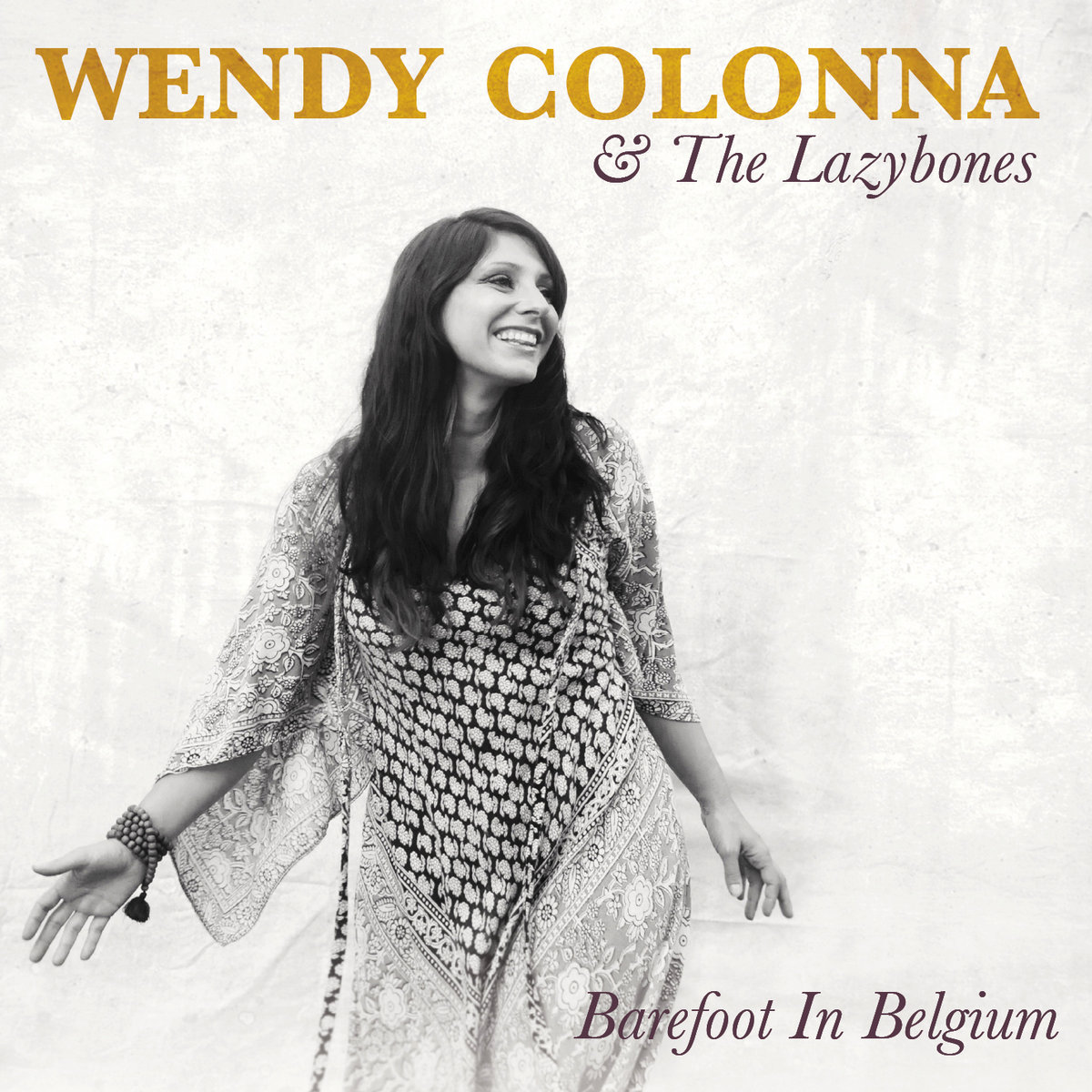 Barefoot in Belgium- new EP & Reflections on the Tour — Wendy Colonna