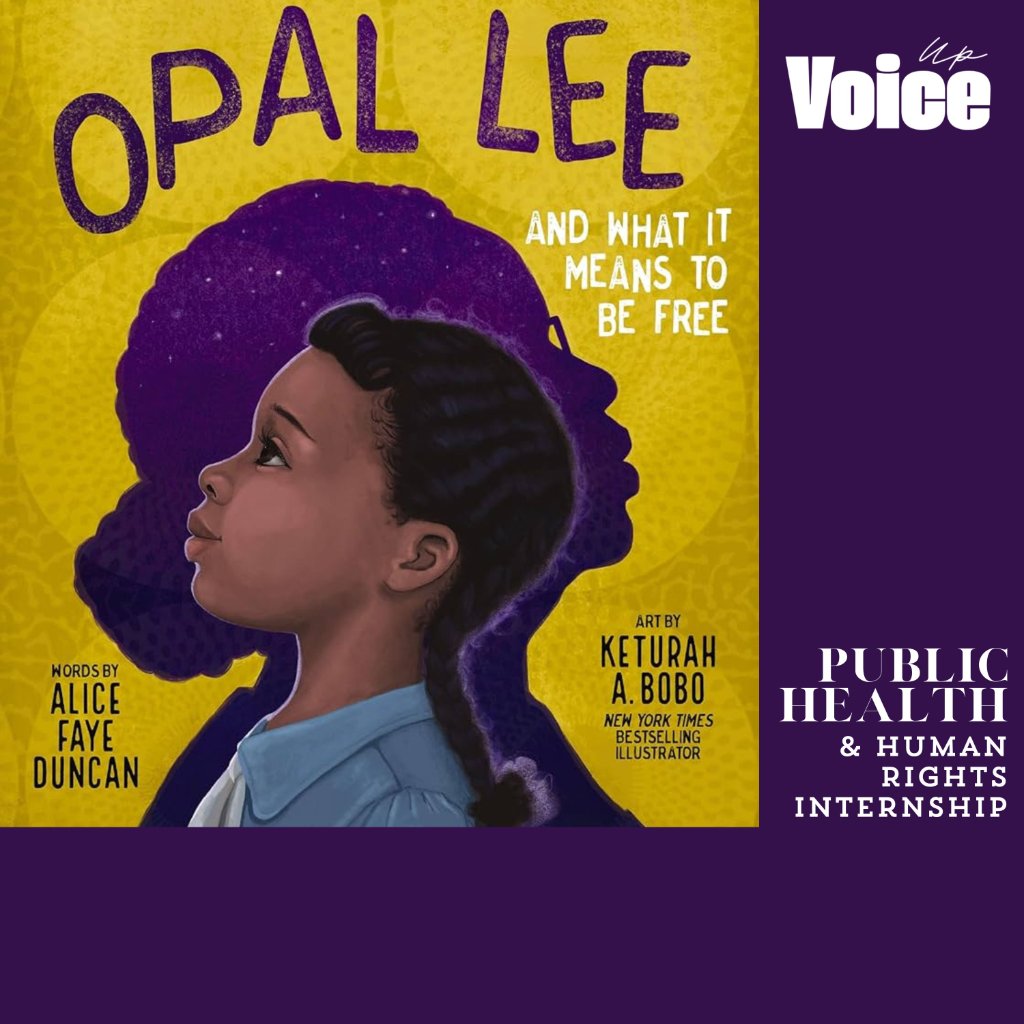 Voice Up Public Health & Human Rights Internship โ Opal Lee
