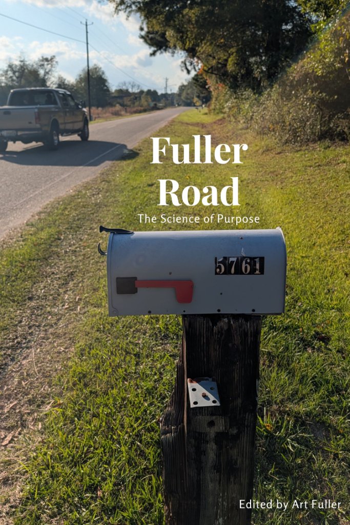 Fuller Road โ The Science of Purpose