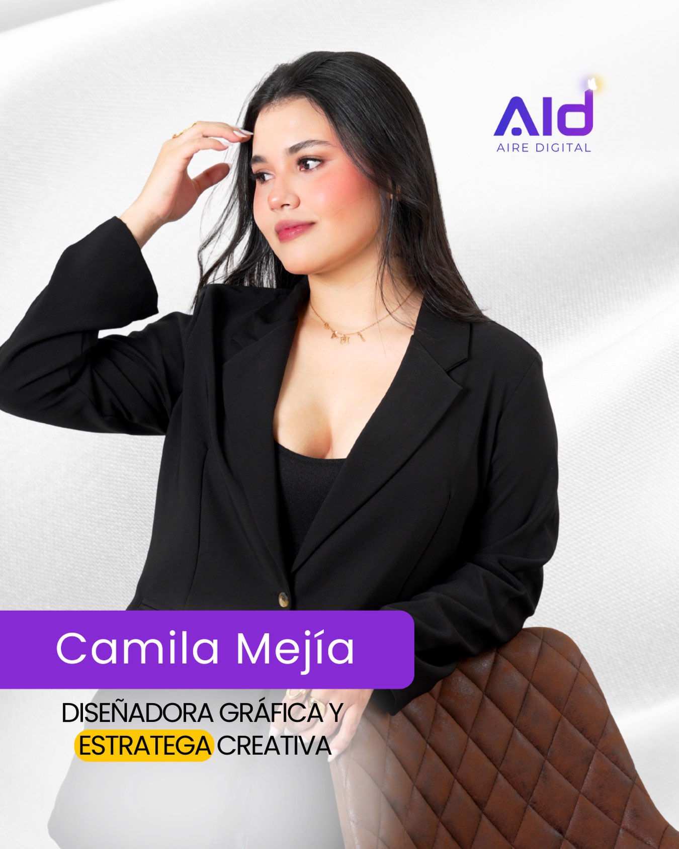 Camila Mejía, Diseñadora Gráfica y Estratega Creativa