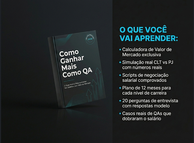 O Guia Proibido do QA Bem Pago: Como Sair do Teto Salarial e Virar QA de Alto Valor em 2026