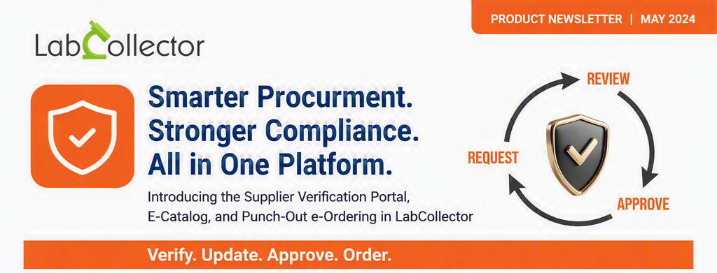 LabCollector Supplier Verification Portal — Smarter Procurement, Stronger Compliance, All in One Platform. Introducing the Supplier Verification Portal, E-Catalog, and Punch-Out e-Ordering with a request, review, and approve workflow cycle.