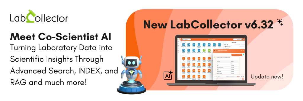 LabCollector v6.32 — Meet Co-Scientist AI: turning laboratory data into scientific insights through advanced search, INDEX, and RAG.