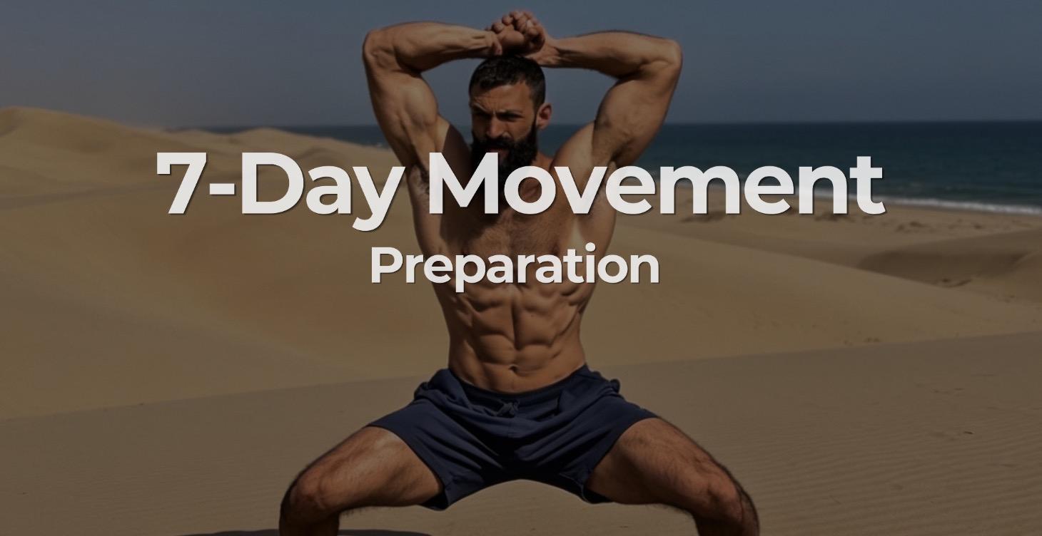 7-Day Movement Preparation