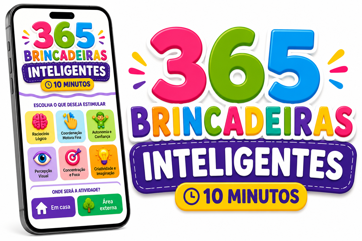 365 Brincadeiras Inteligentes de 10 Minutos