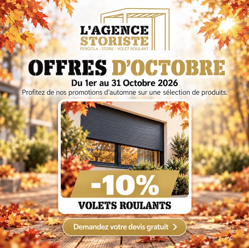 Offres d'octobre : -10% sur les volets roulants - L'Agence Storiste
