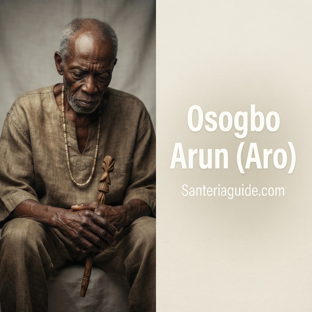 Osogbo Arun (Aro) — Santeriaguide.com