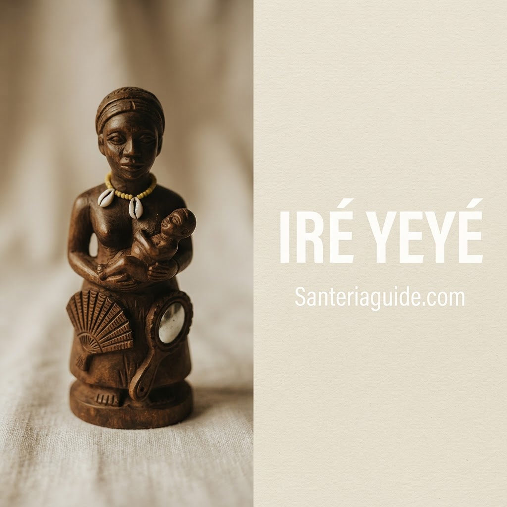Iré Yeyé — Santeriaguide.com