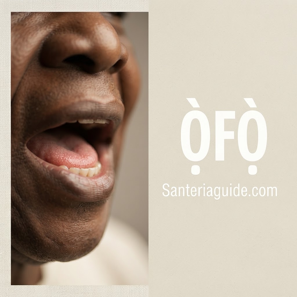 Ọ̀fọ̀ — Santeriaguide.com