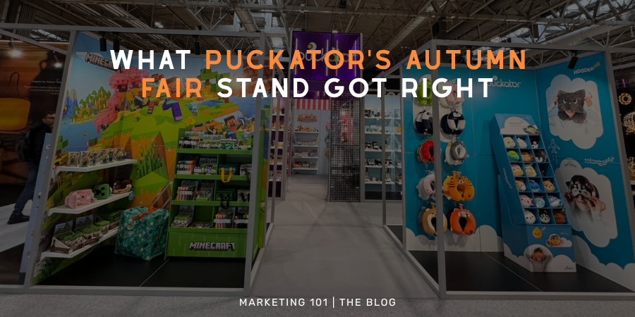 What Puckator's Autumn Fair Stand Got Right
