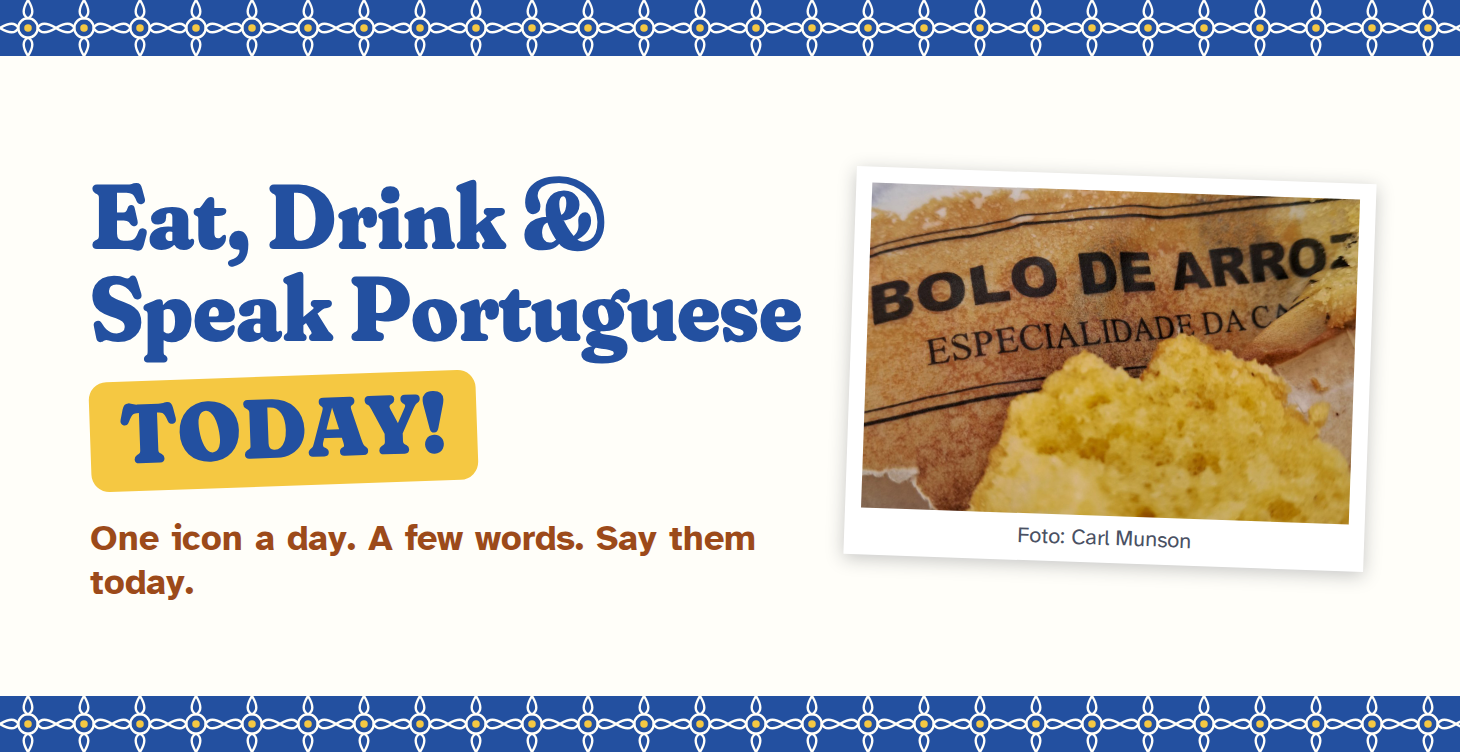 Speak Portuguese Now! Survival Guide — Falar português with the A-Team. From zero to conversational in 90 days, guaranteed!