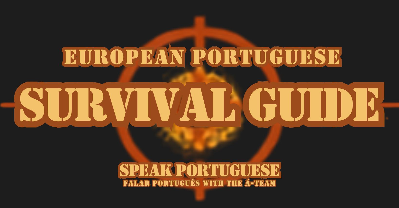 SWAT European Portuguese Survival Guide