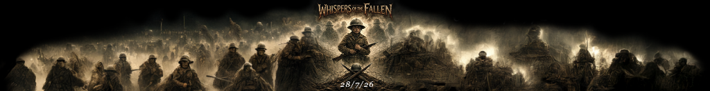 Whispers of the Fallen - 28/7/26