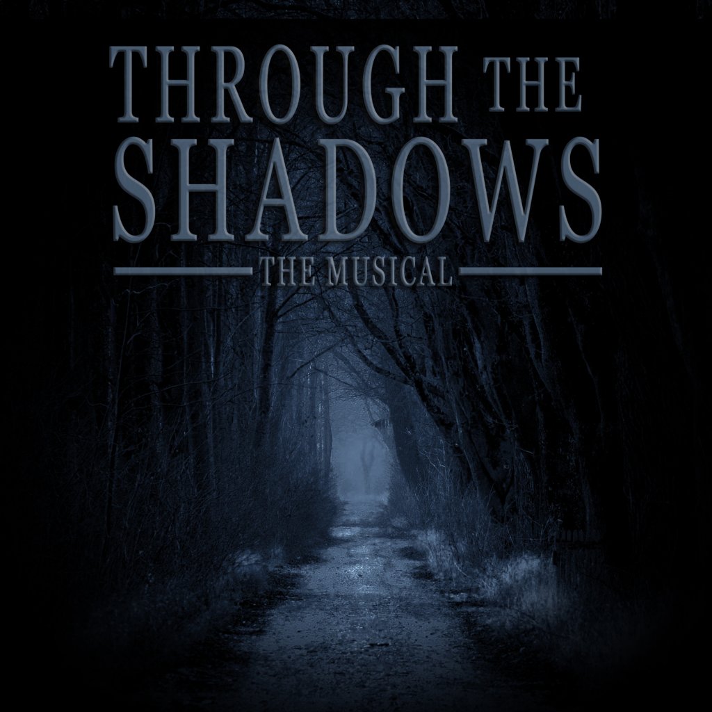 Through the Shadows The Musical album cover