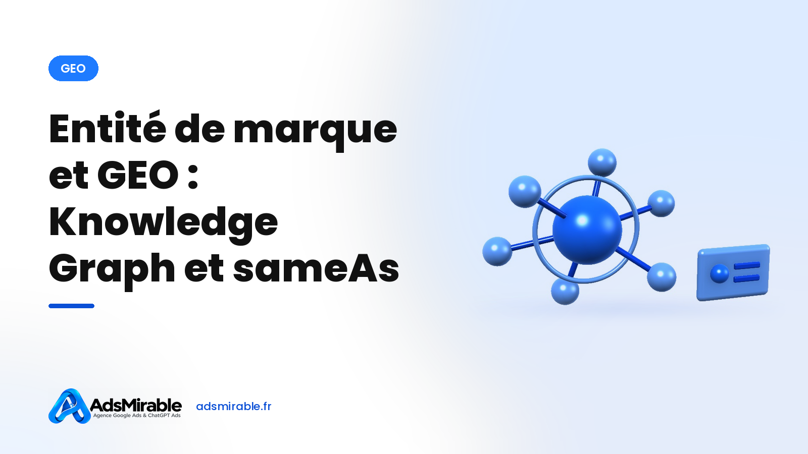 Entité de marque et GEO : Knowledge Graph, Wikidata et sameAs