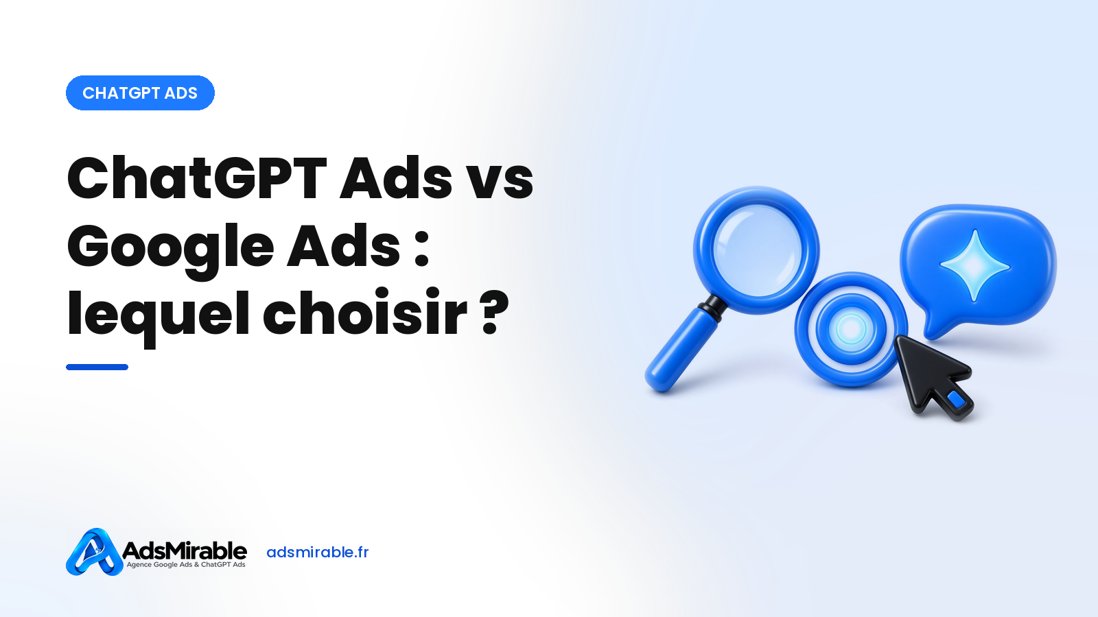 ChatGPT Ads vs Google Ads : différences, coûts et lequel choisir en 2026