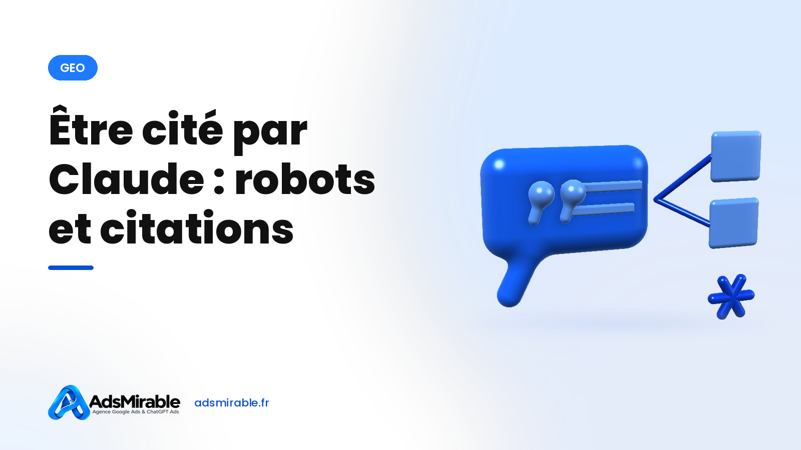 Être cité par Claude : le guide GEO des robots et citations d'Anthropic
