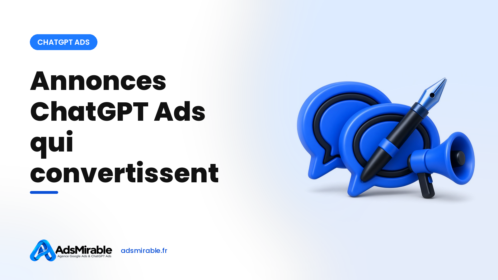 Annonces ChatGPT Ads : rédiger des publicités conversationnelles qui convertissent