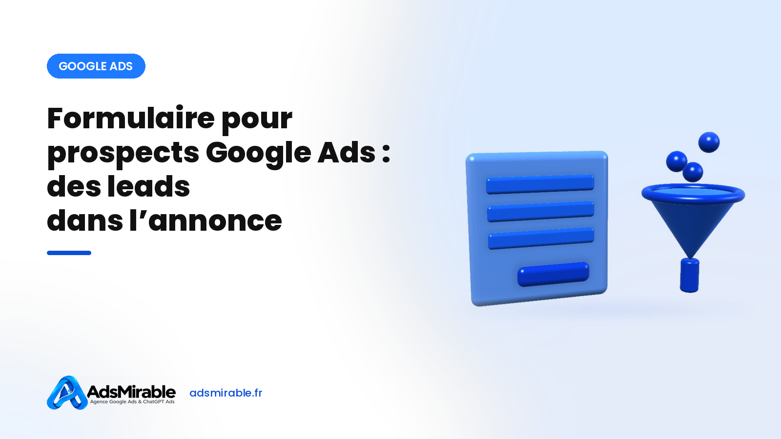 Formulaire pour prospects Google Ads : collecter des leads dans l'annonce
